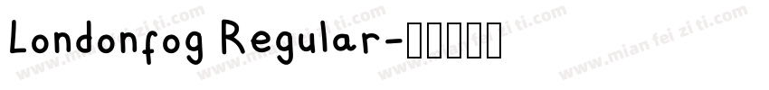 Londonfog Regular字体转换